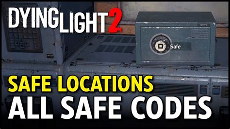 dying light 2 safe codes